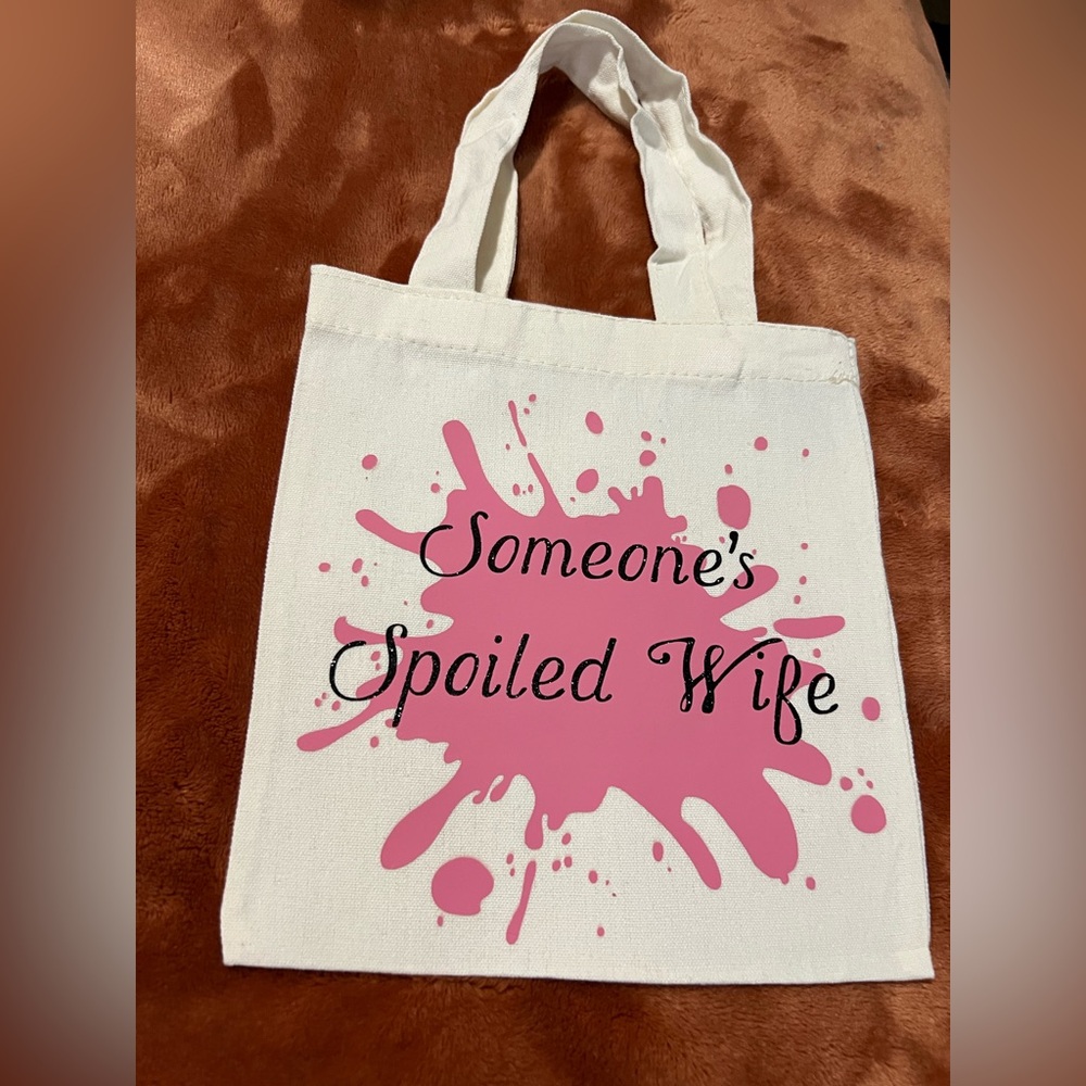 Small Someone’s Spoiled Wife Hand Bag ✨